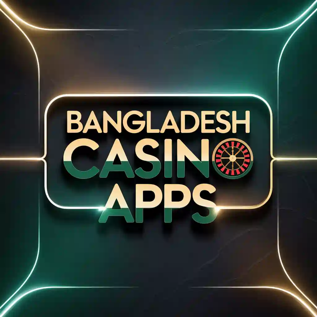 Bangladesh Casino Apps